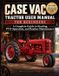 Case VAC Tractor User Manual for Beginners