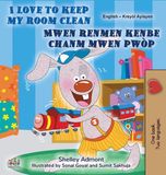 I Kidkiddos Books Ltd. English Haitian Creole Bilingual Collection- I Love to Keep My Room Clean (English Haitian Creole Bilingual Edition) Hardcover