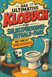 Das tiptop Das ultimative Klobuch für Selbstfürsorge-Rituale-Fans