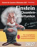 Einstein Harenberg Einstein für Quanten-Dilettanten Tagesabreißkalender 2027