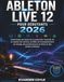 Ableton Live 12 pour débutants 2026