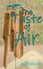 The Libri GmbH The Taste of Air Paperback