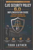 CJIS Security Policy 6.0 Implementation Guide