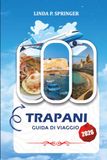 TRAPANI GUIDA DI VIAGGIO 2026