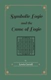 Symbolic Dover Pubns Symbolic Logic And The Game Of Logic Paperback