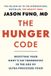 The Greystone Books,Canada The Hunger Code: Resetting Your Body's Fat Thermostat in the Age of Ultra-Processed Food: 6 Hardcover