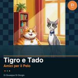 Tigro e Tado. Amici per il Pelo