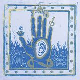 Some Contact Uk Ltd. Some Kinda Blues [Analog]