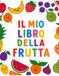 Il Mio Libro della Frutta