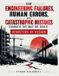 How Libri GmbH How Engineering Failures, Human Errors, and Catastrophic Mistakes Changed the Way We Build: disaster by design Paperback