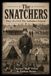 The Snatchers: Diary of a Civil War Ambulance Sergeant