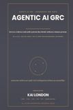 Agentic Libri GmbH Agentic AI Governance, Risk and Compliance All-in-One Paperback