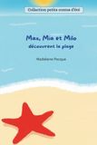 Max, Collection Petits Contes d'Été- Max, Mia et Milo découvrent la plage