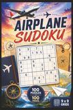 Airplane Sudoku: 100 Aviation-Themed Puzzles