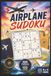 Airplane Sudoku: 100 Aviation-Themed Puzzles