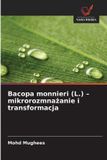 Bacopa OmniScriptum SRL Bacopa monnieri (L.) - mikrorozmnażanie i transformacja