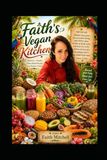 Faiths Vegan Kitchen