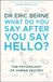 What Corgi Books What Do You Say After You Say Hello Paperback