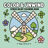 Color & Unwind – A Stress Relief Coloring Book for Teens and Adults: 40 Landscape Designs for Relaxation and Mindful Moments