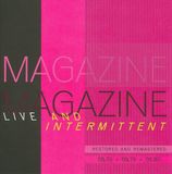 Magazine Live And Intermittent