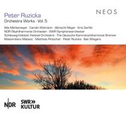 Peter NEOS Music Peter Ruzicka: Orchestra Works Vol.5 (CD)