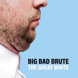 Suburban Big Bad Brute - The Great White