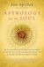 Astrology For The Soul Paperback