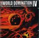 World Domination IV