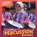 The Kidhaven Publishing Making Music-The Science of Percussion Instruments