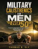 Military Libri GmbH Military Calisthenics For Men Over 50