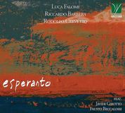 Sonic Rendezvous Luca Falomi, Riccordo Barbera & Rodolfo Cervetto - Esperanto (CD)