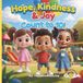 Hope, Kindness & Joy: Counting 1–10 for Toddlers: A Fun Preschool Learning Book for Ages 2–4