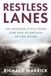 Restless Libri GmbH Restless Lanes Paperback