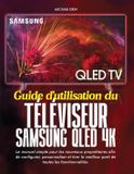 Guide Samsung Guide d'utilisation du téléviseur QLED 4K