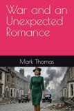 War and an Unexpected Romance