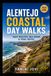 Alentejo Coastal Day Walks: Easy Routes, Sea Views & Trail Notes