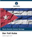 Der Verlag Unser Wissen Der Fall Kuba