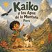Kaiko y Luna en Perú: Kaiko y los Apus de la Montaña