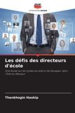 Les OmniScriptum SRL Les défis des directeurs d'école