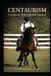 Centaurism: Principles of Classical Spanish Equitation