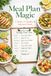 Meal Plan Magic: 4 Weeks of Healthy & Balanced Meals
