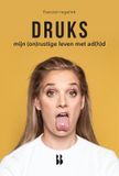 Druks: Blossom Books Bold Druks: mijn (on)rustige leven met ADHD Paperback