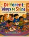 The Different Ways We Shine