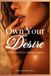 Own Your Desire: The Movement Of Feminine Intimacy