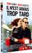 Il Bol IL N'EST JAMAIS TROP TARD DVD