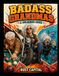 Badass Grandmas: A Funny Adult Coloring Book of Fearless, Wild, and Unstoppable Grandmas