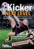 Kicker Next Level - Die herzliche Art, unseren Nachwuchs zu coachen