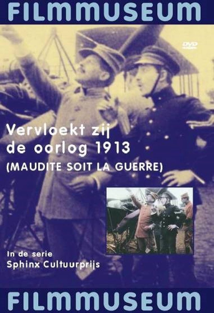 Arts Entertainment Vervloekt Zij De Oorlog 1913 (DVD)