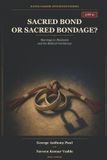 Sacred Independently Published Hinduism and the Biblical Worldview- Sacred Bond or Sacred Bondage? Paperback