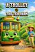 A Trolley at the Tea Farm: Trevor the Trolley